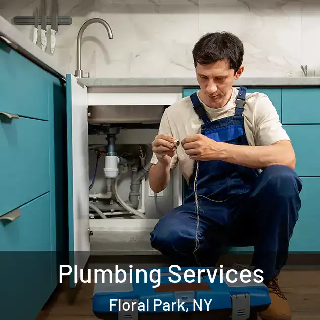  Plumbing Services Floral Park, NY